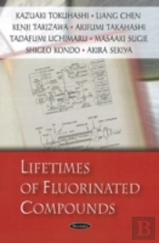 Lifetimes Of Fluorinated Compounds