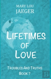 Lifetimes Of Love