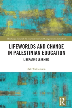 Bertrand.pt - Lifeworlds And Change In Palestinian Education