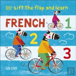 Bertrand.pt - Lift The Flap And Learn: French 1,2,3