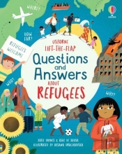 Lift-The-Flap Questions And Answers About Refugees