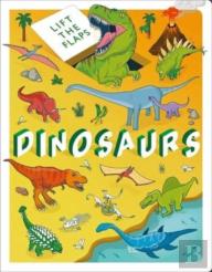 Lift The Flaps: Dinosaurs