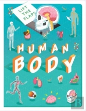 Lift The Flaps: Human Body