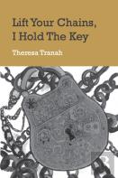 Lift Your Chains, I Hold The Key