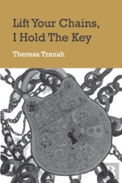 Lift Your Chains, I Hold The Key