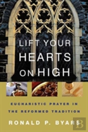 Lift Your Hearts On High