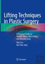 Lifting Techniques In Plastic Surgery