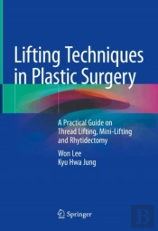 Lifting Techniques In Plastic Surgery