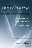 Lifting The Fog Of Peace
