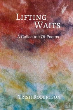 Bertrand.pt - Lifting Waits: A Collection Of Poems