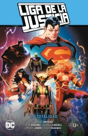 Liga De La Justicia Vol. 01: La Totalidad (Lj Saga –