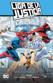 Liga De La Justicia Vol. 04: La Sexta Dimension (Lj Saga &#x