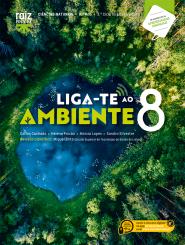 Liga-te ao Ambiente 8  - Ciências Naturais - 8.º ano