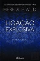 Ligação Explosiva - Hacker 2