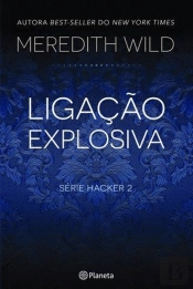 Ligação Explosiva - Hacker 2