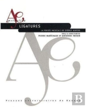 Ligatures ; La Pensée Musicale De Gyorgy Kurtag