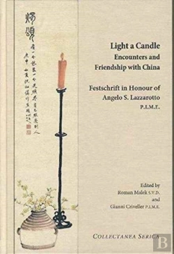 Bertrand.pt - Light A Candle. Encounters And Friendship With China