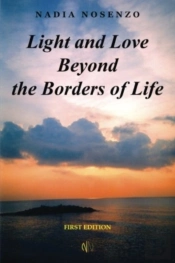 Light And Love Beyond The Borders Of Lif