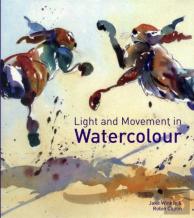 Light And Movement In Watercolour