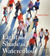 Light And Shade In Watercolour