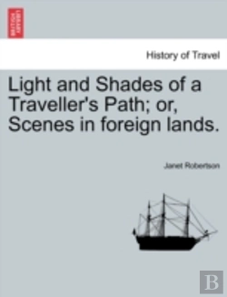 Bertrand.pt - Light And Shades Of A Traveller'S Path;