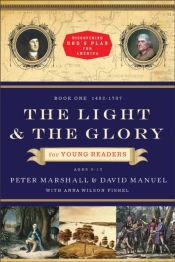 Light And The Glory For Young Readers (Discovering God'S Plan For America)