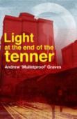 Light At The End Of The Tenner