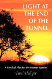Light At The End Of The Tunnel: A Surviv