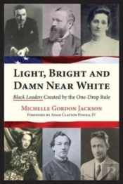 Light, Bright And Damn Near White: Black