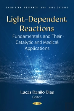 Bertrand.pt - Light-Dependent Reactions: Fundamentals And Their Catalytic And Medical Applications