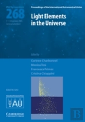 Light Elements In The Universe Iau S268