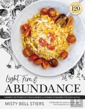 Light, Fire, And Abundance