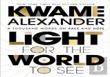 Light For The World To See