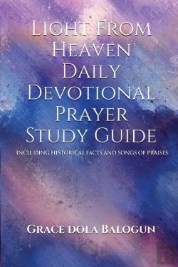 Bertrand.pt - Light From Heaven Daily Devotional Prayer Study Guide Including Historical Facts And Songs Of Praises