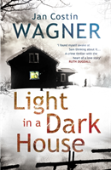 Light In A Dark House