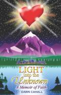 Light Into The Unknown