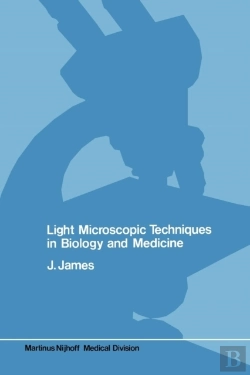 Bertrand.pt - Light Microscopic Techniques In Biology And Medicine
