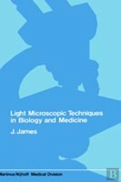 Bertrand.pt - Light Microscopic Techniques In Biology And Medicine