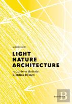 Light, Nature, Architecture