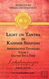 Light On Tantra In Kashmir Shaivism - Volume 2