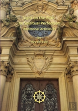 Bertrand.pt - Light On The Path To Spiritual Perfection - Additional Articles Iii