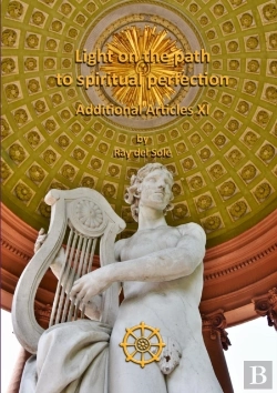 Bertrand.pt - Light On The Path To Spiritual Perfection - Additional Articles Xi