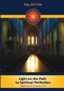 Light On The Path To Spiritual Perfection - Additional Articles Xiv