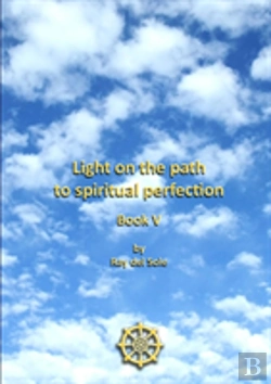 Bertrand.pt - Light On The Path To Spiritual Perfection - Book V