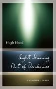 Light Shining Out Of Darkness