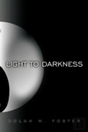 Light To Darkness