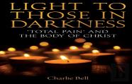 Light To Those In Darkness