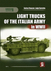 Light Trucks Of The Italian Army In Wwii