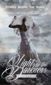 Light Up The Darkness - Waiting