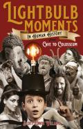 Lightbulb Moments In Human History - From Cave To Colosseum